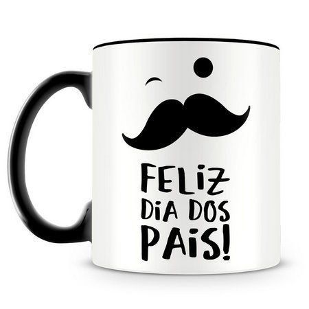 Caneca Personalizada Feliz Dia dos Pais com Bigode Alça Preta Presente para Pai